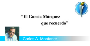 Lee más sobre el artículo Nota: «El García Márquez que recuerdo»
