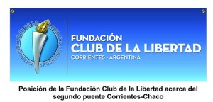 Lee más sobre el artículo Posicion de la Fundacion Club de la Libertad acerca del segundo puente Corrientes-Chaco