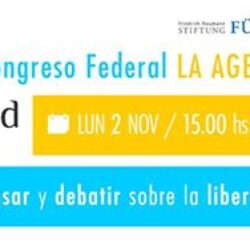 Primer Congreso Federal: La Agenda Liberal.