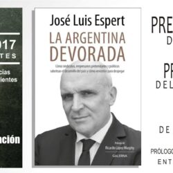 José Luis Espert: La Argentina Devorada