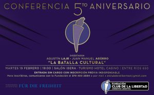 Lee más sobre el artículo La batalla cultural: 5to aniversario del Club de la Libertad con la presencia de Agustín Laje
