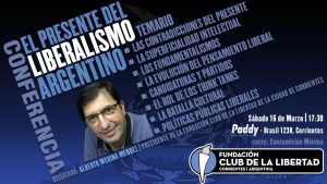 Lee más sobre el artículo Conferencia «El Presente del Liberalismo Argentino»