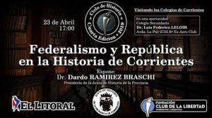 Lee más sobre el artículo Federalismo y República en la Historia de Corrientes