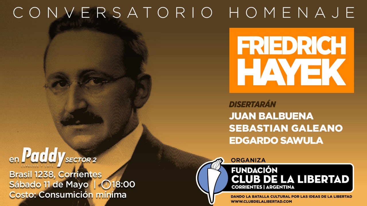 En este momento estás viendo Conversatorio Homenaje a Friedrich Hayek