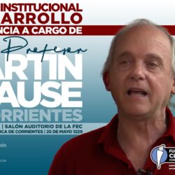 Conferencia «Calidad Institucional y Desarrollo» –  Martín Krause