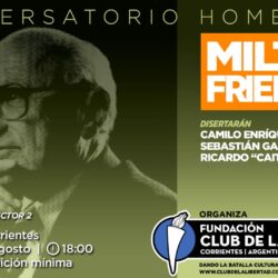 Conversatorio Homenaje a Milton Friedman