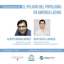 Conversatorio: El peligro del populismo en America Latina