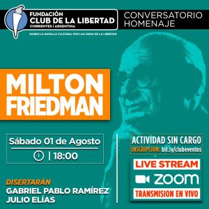 Lee más sobre el artículo Homenaje a Milton Friedman