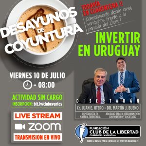 Lee más sobre el artículo Desayuno de coyuntura: Invertir en Uruguay
