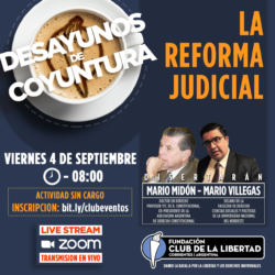 DESAYUNO DE COYUNTURA – LA REFORMA JUDICIAL