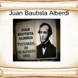 JUAN BAUTISTA ALBERDI, SERÁ HOMENAJEADO POR EL CLUB DE LA LIBERTAD