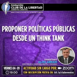 CONFERENCIA EXCLUSIVA – PROPONER POLÍTICAS PÚBLICAS DESDE UN THINK TANK
