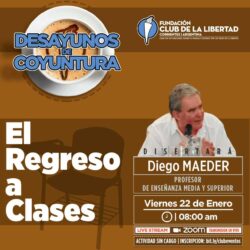 DESAYUNO DE COYUNTURA – EL REGRESO A CLASES