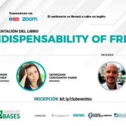 CONFERENCIA EXCLUSIVA – «THE INDISPENSABILITY OF FREEDOM».