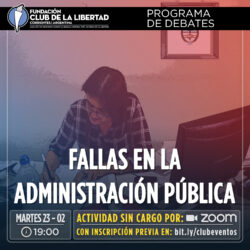 Programa de debate – Fallas en la administración pública