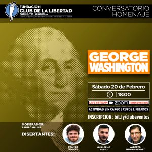Lee más sobre el artículo Conversatorio homenaje – George Washington