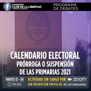Lee más sobre el artículo Programa de debate – “Calendario electoral prorroga o suspensión de las primarias 2021″