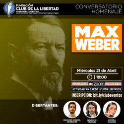 Conversatorio Homenaje – Max Weber