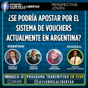 Lee más sobre el artículo Perspectiva Joven – ¿Se podría apostar por el sistema de vouchers actualmente en la Argentina?