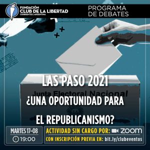 Lee más sobre el artículo Programa de Debates: Las PASO, ¿una oportunidad para el republicanismo?
