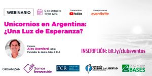 Lee más sobre el artículo Conferencia exclusiva: Los Unicornios en Argentina. ¿Una luz de esperanza?